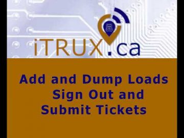 iTRUX Tutorial - Add & Dump Loads - Sign Out & Submit
